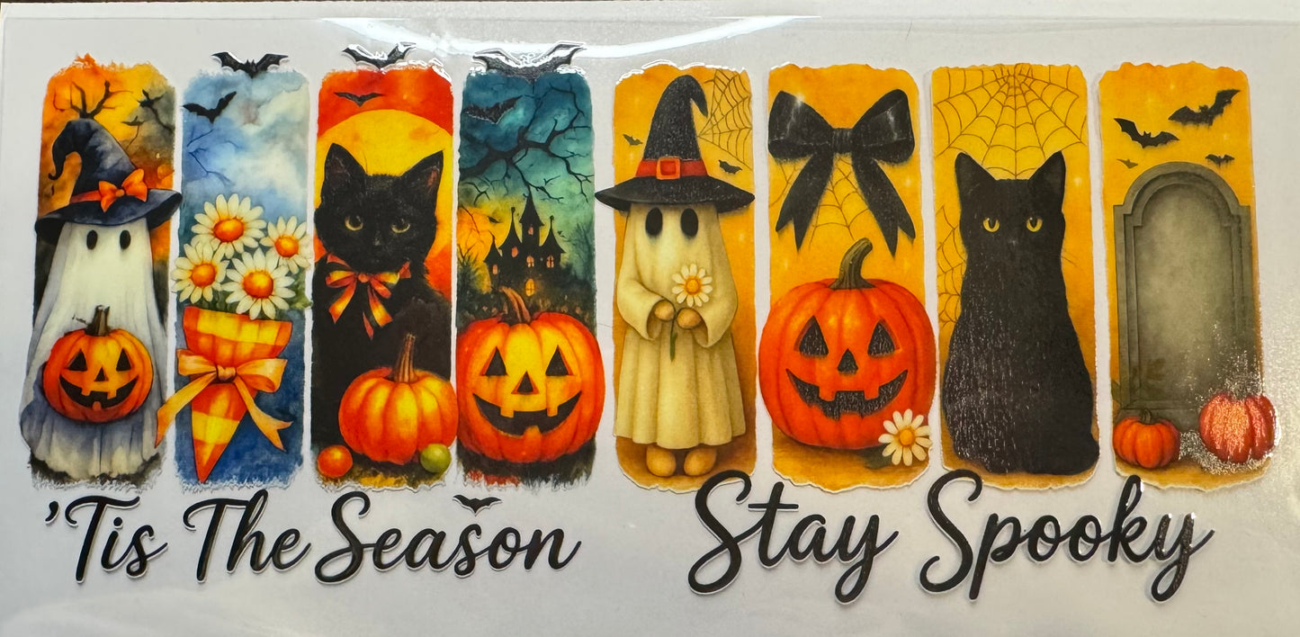 Tis The Season, Stay Spooky