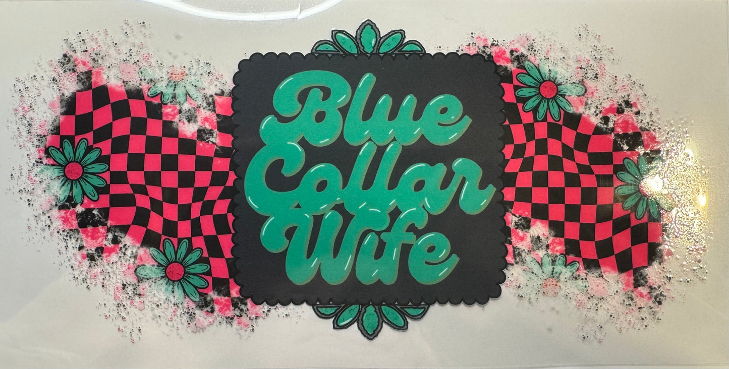 Blue Collar Wife Decal