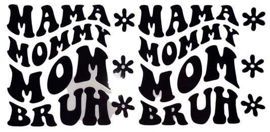 Mama, Bruh Decal