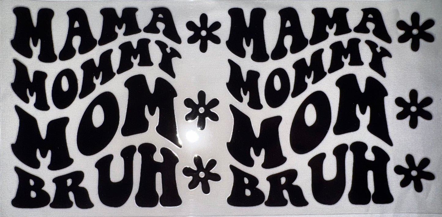 Mama, Bruh Decal