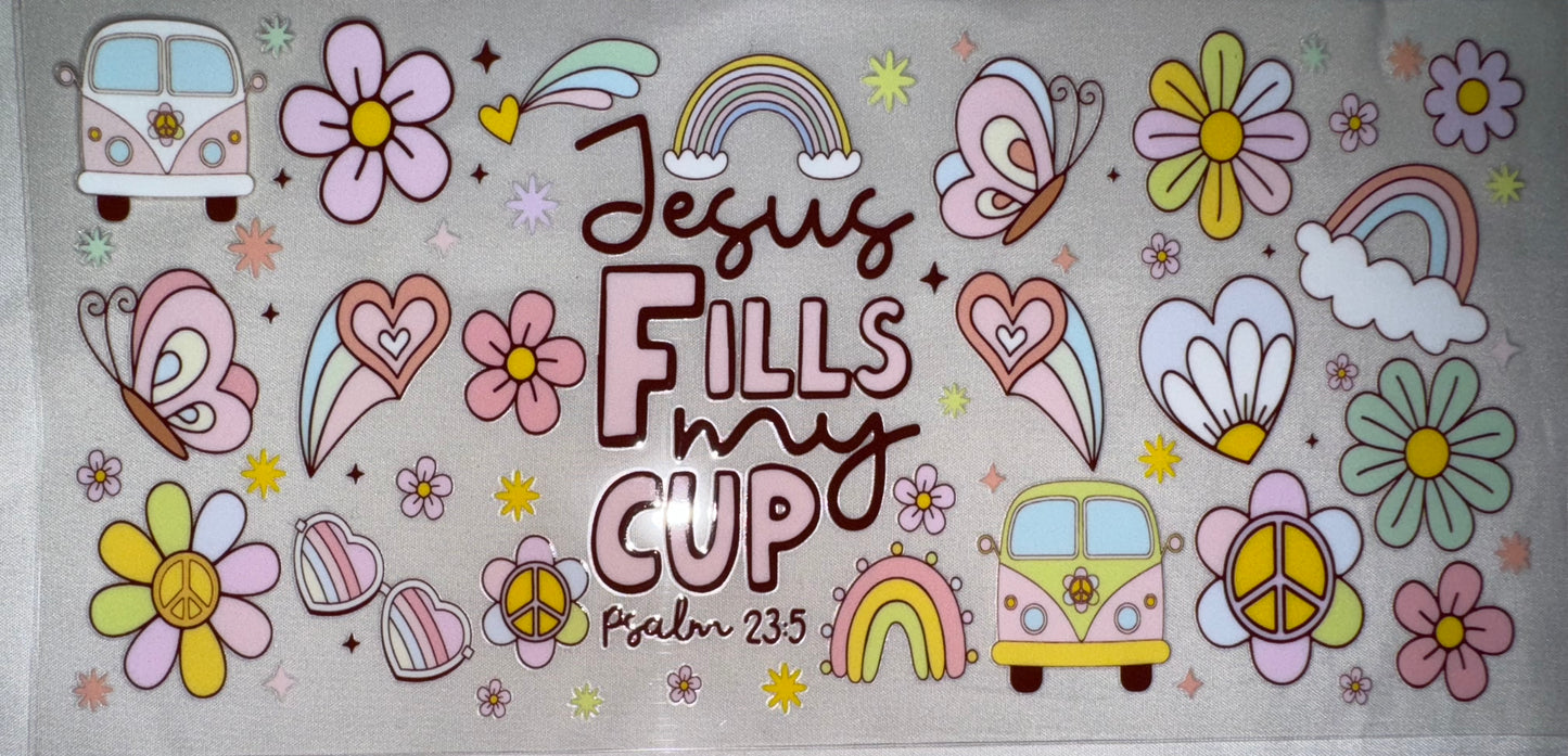 Jesus Fills My Cup