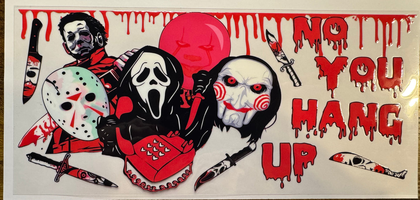 No You Hang Up Red Decal