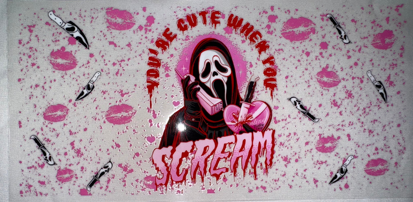 You’re Cute When You Scream Decal